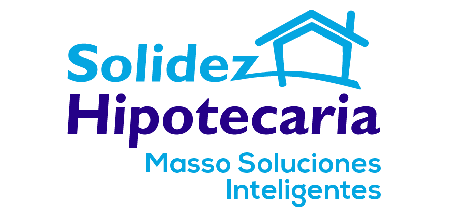 Solidez Hipotecaria MassoSolucionesInteligentes