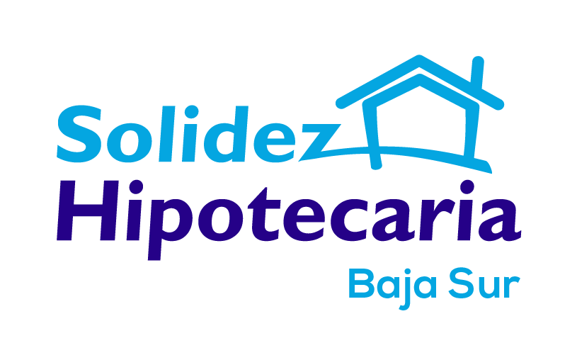Solidez Hipotecaria Baja Sur